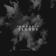 Clouds (Extended Mix)