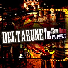 >Error: You seem to have mistyped [Deltarune; The same same same same other Puppet]