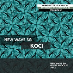 New Wave BG Guest Podcast 172 by Koci