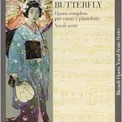 [ACCESS] EBOOK 💓 Madama Butterfly: Vocal Score by Thomas Martin,Ruth Martin,Giacomo