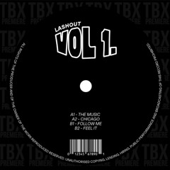 PREMIERE: Lashout - The Music (Original Mix)
