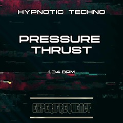 PRESSURE THRUST