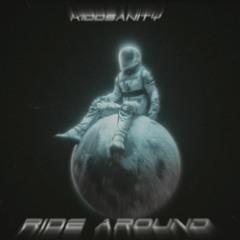 ride around (kiddsanity&P3RKKY)