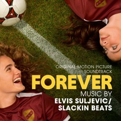 Forever (Original Motion Picture Soundtrack)