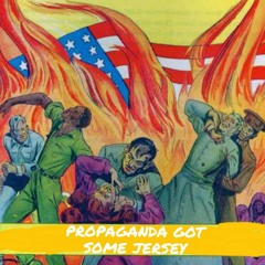 PROPAGANDA JERSEY SHITS