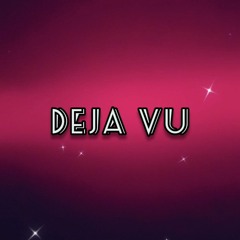 Deja Vu (Demo)
