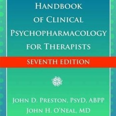 ( oiE ) Handbook of Clinical Psychopharmacology for Therapists by  John D. Preston PsyD  ABPP,John H