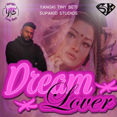 Yangki Tiny Beti X Supakid Studios - Dream Lover (2022 Afro-Chutney)