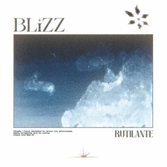 BLIZZ - Rutilante Vol. I [SHOWCASE]