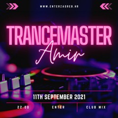 Trancemaster - Enter Club Mix 11th • SEP • 21 @ Enter Zagreb