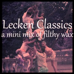 Lecken Classics ‎– Mini Mix of Filty Wax