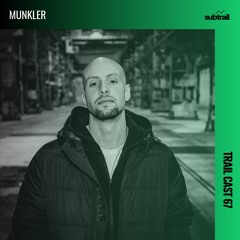 Trail Cast 67 - Munkler