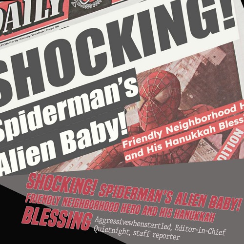 SHOCKING! Spiderman's Alien Baby: Friendly Neighborhood Hero and His Hanukkah Blessing