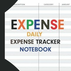 [PDF] DOWNLOAD Daily Expense Tracker Notebook: Accountant Notebook to Tracking E