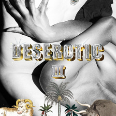Deserotic III