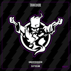 Catscan - Gravedigger