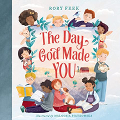 [Free] EPUB 📜 The Day God Made You by  Rory Feek &  Malgosia Piatkowska [EBOOK EPUB