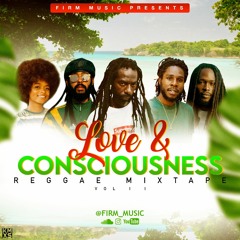 LOVE AND CONSCIOUSNESS VOL II (CULTURE MIXTAPE)