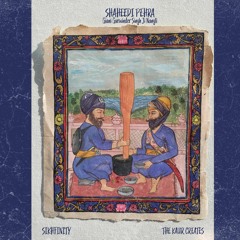 Shaheedi Pehra (feat. Giani Gurwinder Singh Ji Nangli) Prod by Sikhfinity