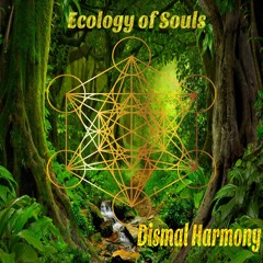 Ecology Of Souls - Remastered (feat. Ryan Ballentine)