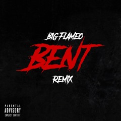 BENT REMIX