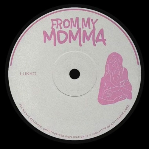 LUKKO - From My Momma
