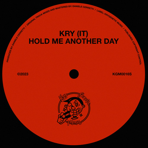 Kry (IT) - Hold Me Another Day