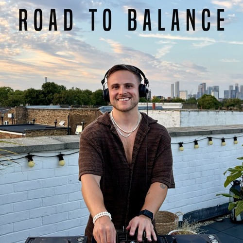 Stream 'Road to Balance' Mix (July 2026) by Lloyd Barwood | Listen