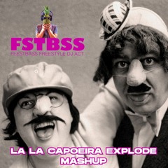 FeestBass - La La Capoeira Explode Mashup