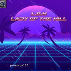 l.o.h-lady of the hill