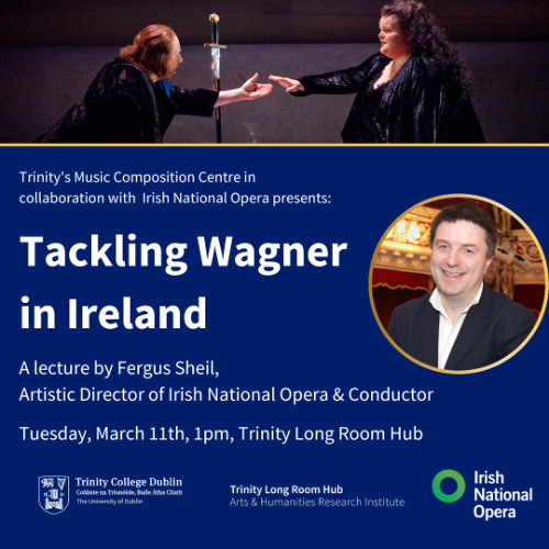 Tackling Wagner in Ireland
