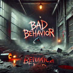 Bad Behavior