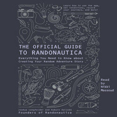 THE OFFICIAL GUIDE TO RANDONAUTICA Audiobook Excerpt
