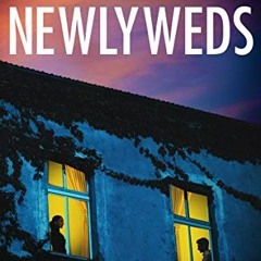 GET PDF √ The Newlyweds: A completely gripping psychological thriller with a jaw-drop