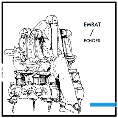 Emrat - 'Echoes' EP
