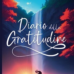 ⭐ SCARICAMENTO PDF Diario della gratitudine Gratis