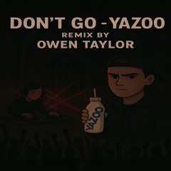 Yazoo - Don’t Go (House Remix)