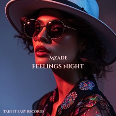Mzade - Feelings Night (Original Mix)
