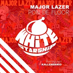 Major Lazer - Pon De Floor (Kallendario Boot) Free Download
