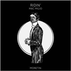 Mac Milio - Ridin'