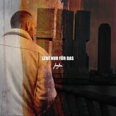 Lebe Nur Für Das - Jhony Kaze [by. Young Taylor]