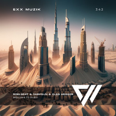 RoelBeat & Darksun & Oleg Messer - Welcome to Dubai (Radio Edit)
