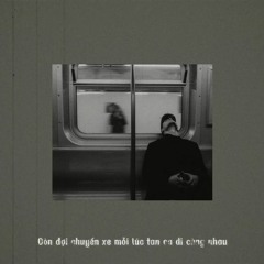 Anh đã từ bỏ rồi đấy x Hẹn em ở lần yêu thứ 2 (Mashup lofi)
