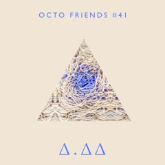 Octo Friends #41 - ∆.∆∆