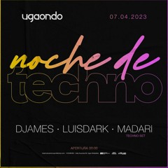 Noche de Techno 07.04.23 (Sala Ugaondo)