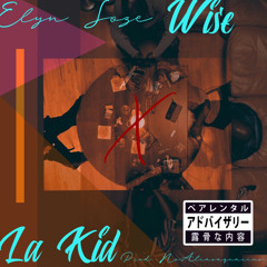 Wise and La Kid/Romeo and Juliet (Prod. NoAliasaquarius)