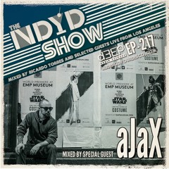 The NDYD Radio Show EP217 - guest mix by aJaX - Seattle