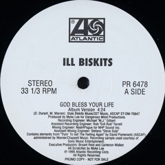 Ill Biskits - God Bless Your Life ( Cagefather Blend )