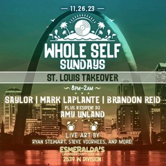Live @ Whole Self Sundays: STL Takeover 11.26.23