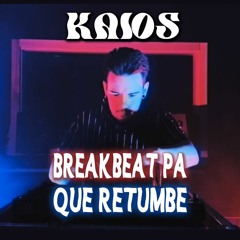 BREAKBEAT PA QUE RETUMBE